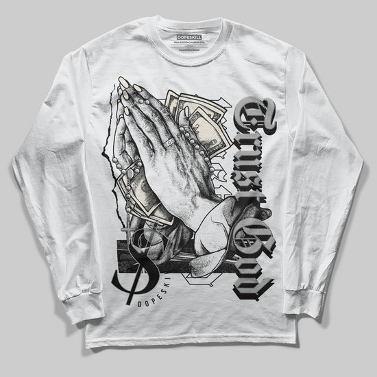 Jordan 3 “Off Noir” DopeSkill Long Sleeve T-Shirt Trust God Graphic Streetwear - White