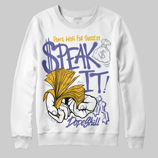 Jordan 4 Retro Lakers DopeSkill Sweatshirt Speak It Graphic Streetwear - White
