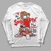 Jordan 4 Retro Red Cement DopeSkill Long Sleeve T-Shirt If You Aint Graphic Streetwear - White