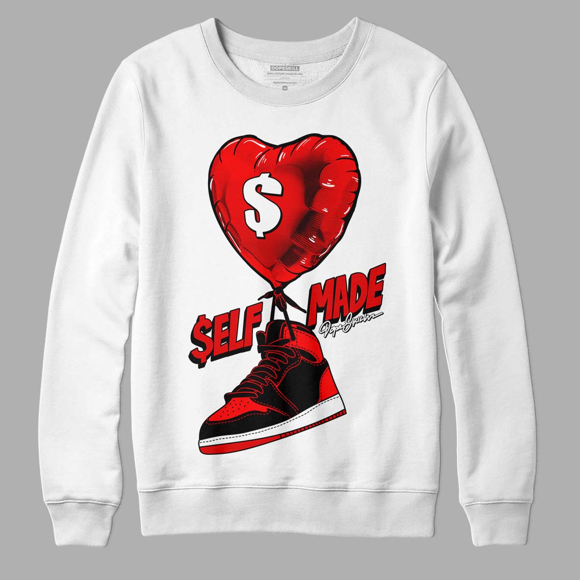 Jordan 1 Retro High OG "Satin Bred" DopeSkill Sweatshirt Self Made Graphic Streetwear - White