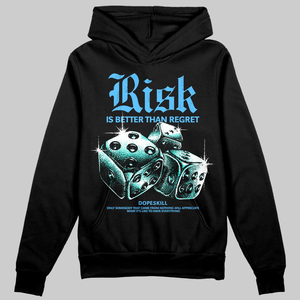 University Blue Sneakers DopeSkill Hoodie Risk Is Better Than Regret Graphic Streetwear - Black