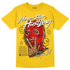 Jordan 4 Thunder DopeSkill T-Shirt Never Stop Hustling Graphic Streetwear - Tour Yellow