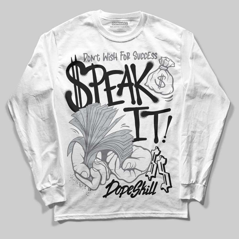 Jordan 4 “Fear” DopeSkill Long Sleeve T-Shirt Speak It Graphic Streetwear - White