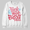 Dunk Low Valentine's Day (2026) DopeSkill Sweatshirt F#ck Around And Find Out Graphic Streetwear - White