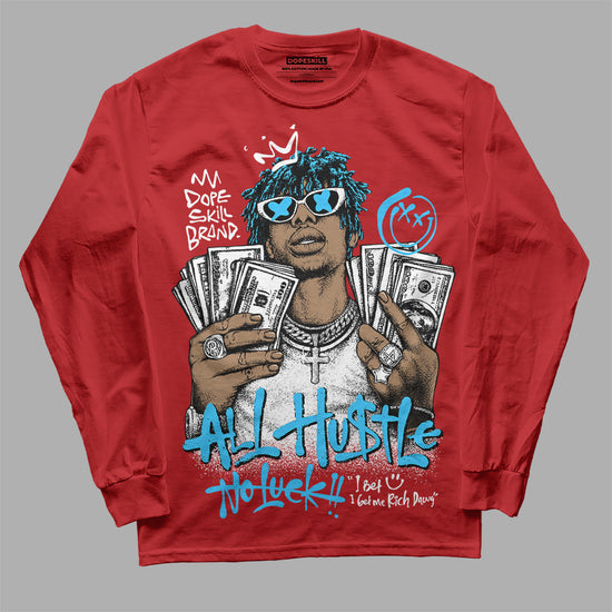 Red Sneakers DopeSkill Long Sleeve T-Shirt All Hustle No Luck Graphic Streetwear - Red
