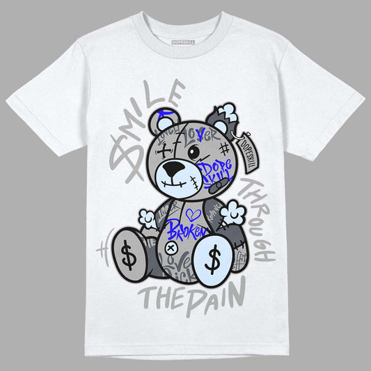 Jordan 11 Cool Grey DopeSkill T-Shirt Smile Through The Pain Graphic Streetwear - White