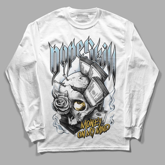 Jordan 13 “Blue Grey” DopeSkill Long Sleeve T-Shirt Money On My Mind  Graphic Streetwear - White 