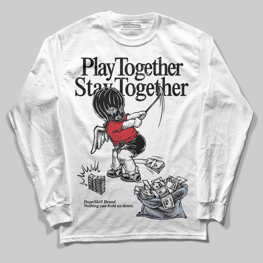 Jordan 5 Retro OG Black Metallic Reimagined DopeSkill Long Sleeve T-Shirt Play together, Stay together Graphic Streetwear - White