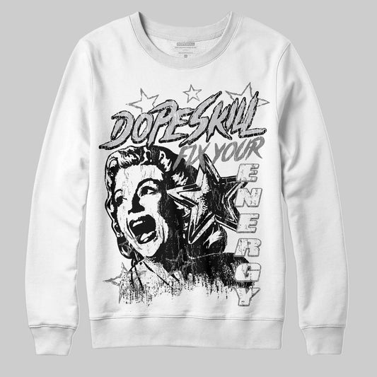 Grey Sneakers DopeSkill Sweatshirt Fix Your Energy Graphic Streetwear - White