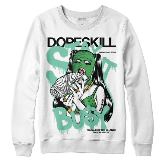 Jordan 1 High OG Green Glow DopeSkill Sweatshirt Stay It Busy Graphic Streetwear - White 