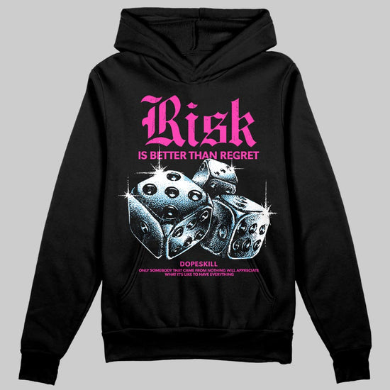 Pink Sneakers DopeSkill Hoodie Risk Is Better Than Regret Graphic Streetwear - Black