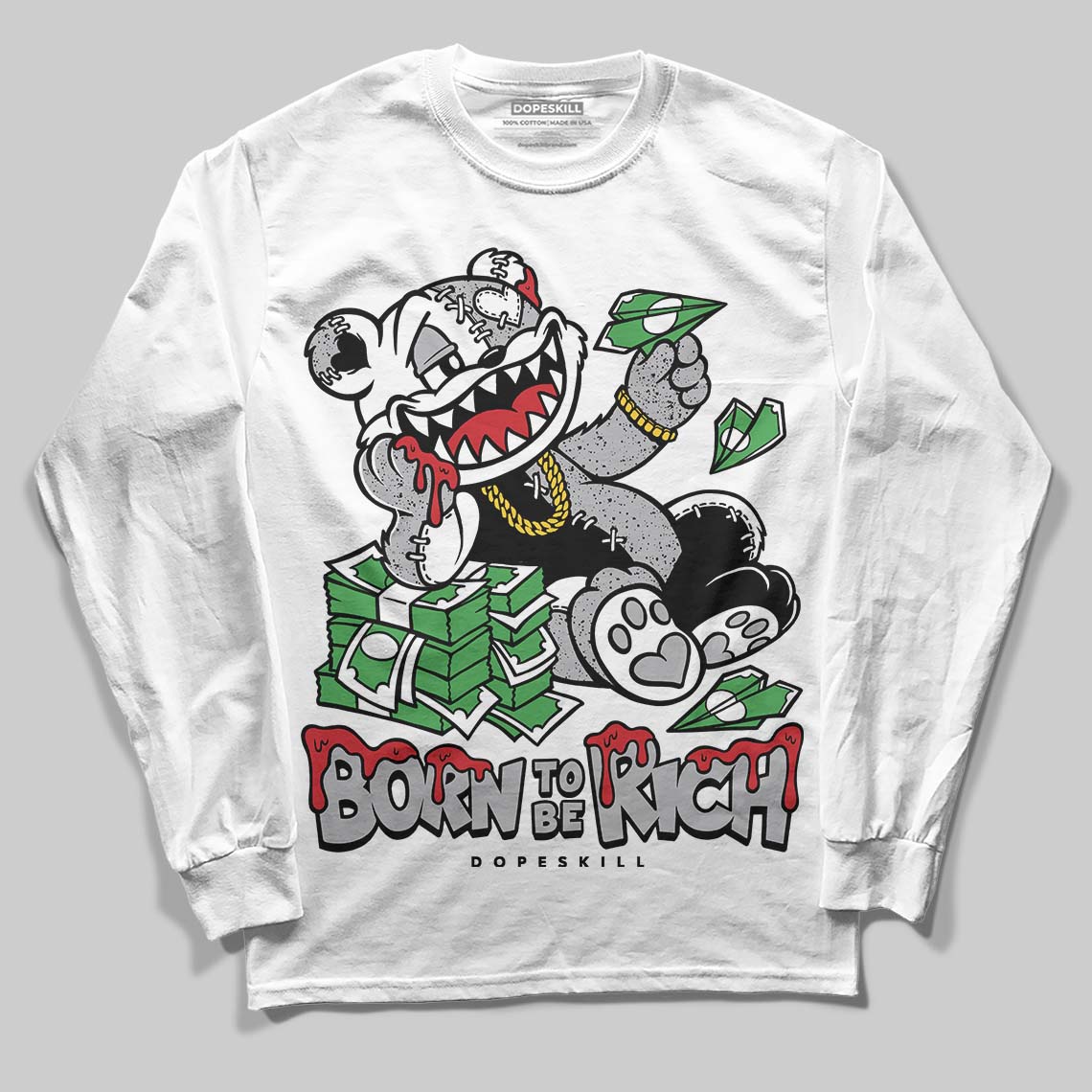 Jordan 4 OG “White Cement” DopeSkill Long Sleeve T-Shirt Born To Be Rich Graphic Streetwear - White