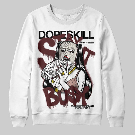 Jordan 11 “China” DopeSkill Sweatshirt Stay It Busy Graphic Streetwear - White