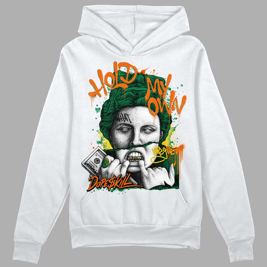 Green Sneakers DopeSkill Hoodie Sweatshirt Hold My Own Graphic Streetwear - White