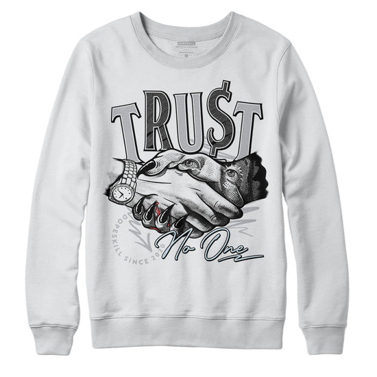 Jordan 11 Retro Low Cement Grey DopeSkill Sweatshirt Trust No One Graphic Streetwear - White