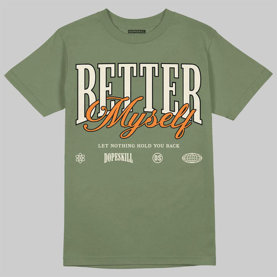 Jordan 4 Retro OG SP Undefeated (2025) DopeSkill T-Shirt Better Myself Graphic Streetwear - Military Green