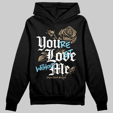 Jordan 11 City Pack “H-Town” DopeSkill Hoodie Sweatshirt You’re Lost Without Me Graphic Streetwear - Black