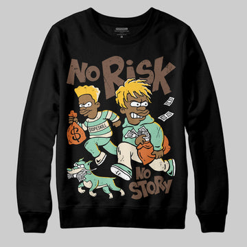 SB Dunk Low Rodeo Tourmaline DopeSkill Sweatshirt No Risk No Story Graphic Streetwear - Black