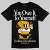 Dunk Low Championship Goldenrod (2021) DopeSkill T-Shirt Owe It To Yourself Graphic Streetwear - Black