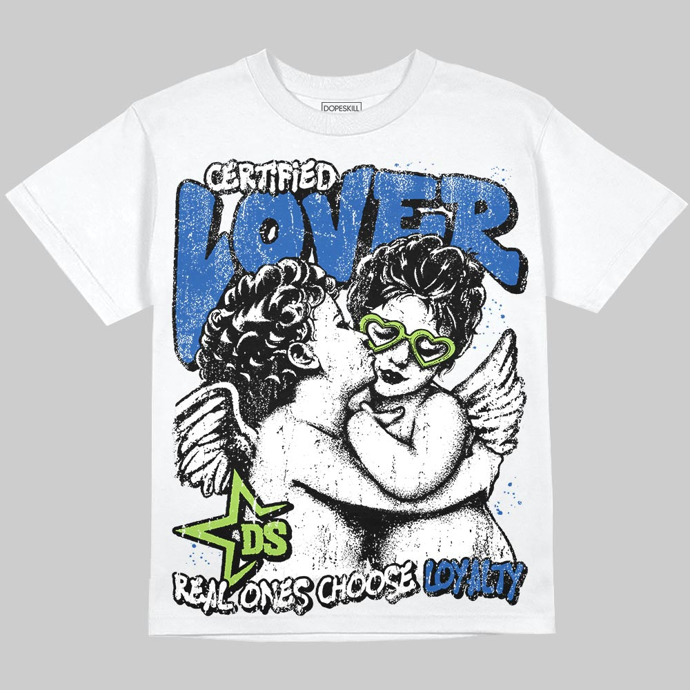 Air Griffey Max 1 Varsity Royal and Volt DopeSkill T-Shirt Real Ones Choose Loyalty Graphic Streetwear - White 