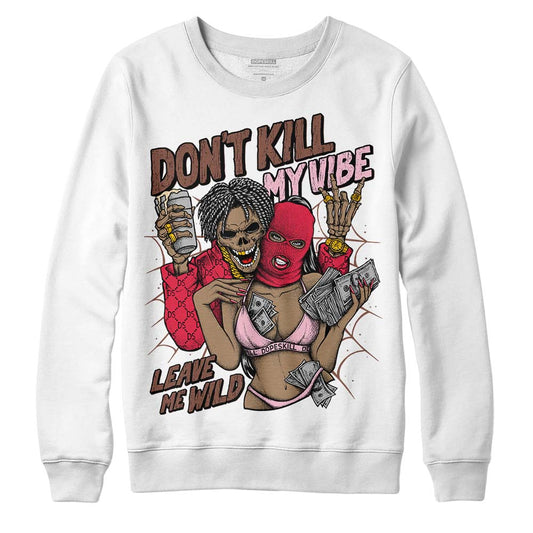 Dunk Low PRM Bacon DopeSkill Sweatshirt Don't Kill My Vibe Graphic Streetwear - White