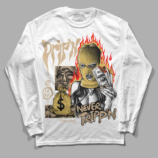 TAN Sneakers DopeSkill Long Sleeve T-Shirt Drip'n Never Tripp'n Graphic Streetwear - White