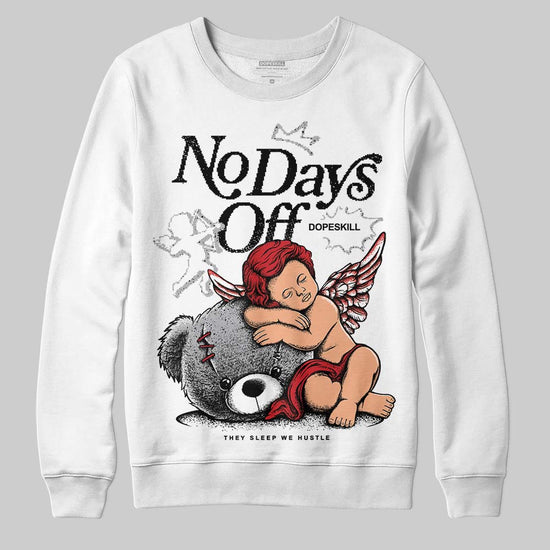 Jordan 4 OG “White Cement” DopeSkill Sweatshirt New No Days Off Graphic Streetwear - White