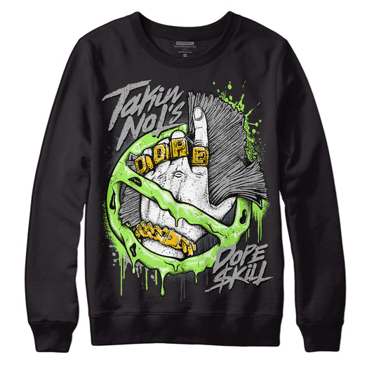 Jordan 5 Green Bean DopeSkill Sweatshirt Takin No L's Graphic Streetwear - Black