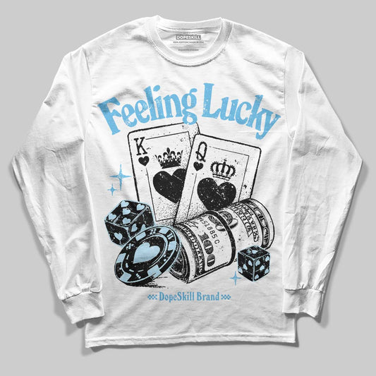 Jordan 11 Retro Legend Blue DopeSkill Long Sleeve T-Shirt Feeling Lucky Graphic Streetwear - White