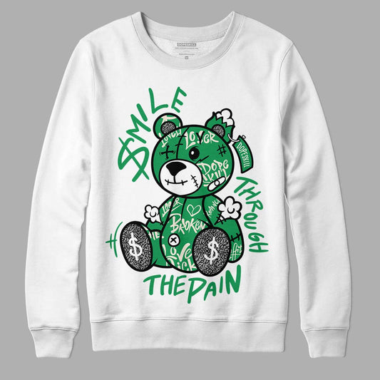 Jordan 3 WMNS “Lucky Green” DopeSkill Sweatshirt Smile Through The Pain Graphic Streetwear - White 