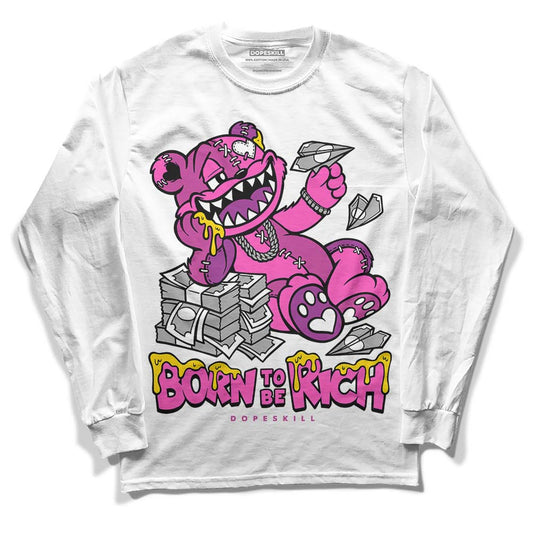 Jordan 4 GS “Hyper Violet” DopeSkill Long Sleeve T-Shirt Born To Be Rich Graphic Streetwear - White