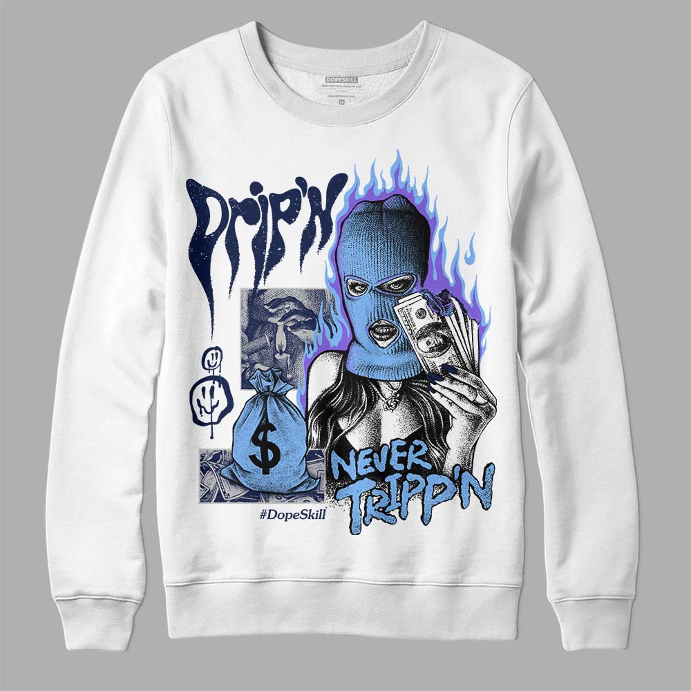 Jordan 5 Midnight Navy DopeSkill Sweatshirt Drip'n Never Tripp'n Graphic Streetwear