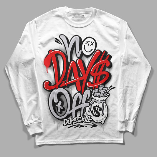 Jordan 2 Retro "Black Cement" DopeSkill Long Sleeve T-Shirt No Days Off Graphic Streetwear - White