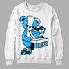 Jordan 1 High Retro OG “University Blue” DopeSkill Sweatshirt Sneakerhead BEAR Graphic Streetwear - White