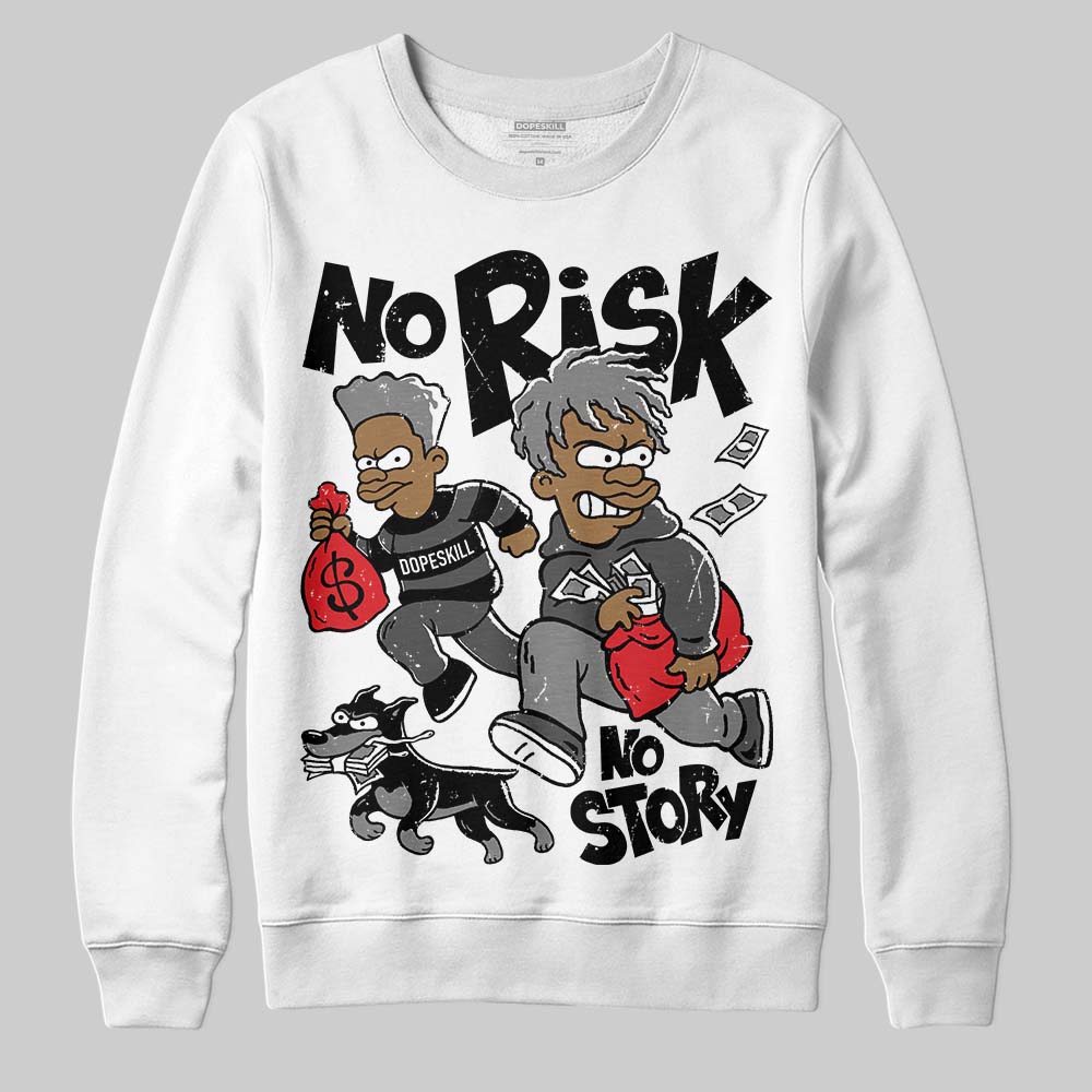 Jordan 10 Retro Shadow (2025) DopeSkill Sweatshirt No Risk No Story Graphic Streetwear - White