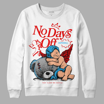 Jordan 12 “Cherry” DopeSkill Sweatshirt New No Days Off Graphic Streetwear - White