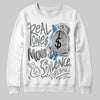 Jordan 9 Cool Grey DopeSkill Sweatshirt Real Ones Move In Silence Graphic Streetwear - White