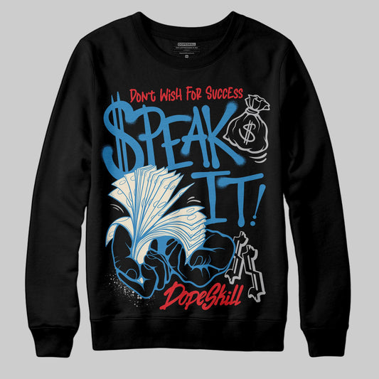 Jordan 3 Retro OG Rare Air DopeSkill Sweatshirt Speak It Graphic Streetwear - Black