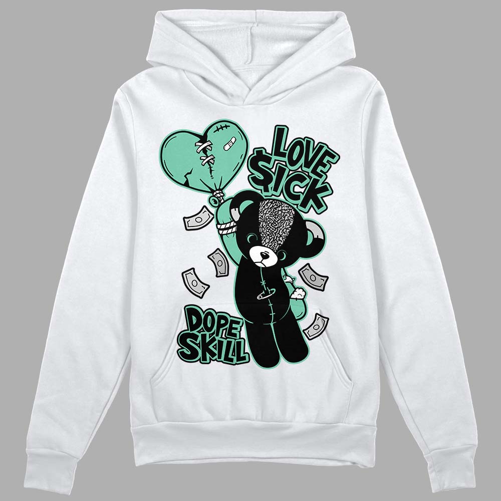 Jordan 3 "Green Glow" DopeSkill Hoodie Sweatshirt Love Sick Graphic Streetwear - White 