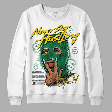 Jordan 5 “Lucky Green” DopeSkill Sweatshirt Never Stop Hustling Graphic Streetwear - White 