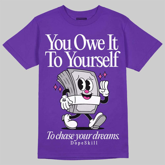 PURPLE Sneakers DopeSkill Purple T-Shirt Owe It To Yourself Graphic Streetwear