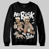 Jordan 4 Retro Cozy Girl DopeSkill Sweatshirt No Risk No Story Graphic Streetwear - Black