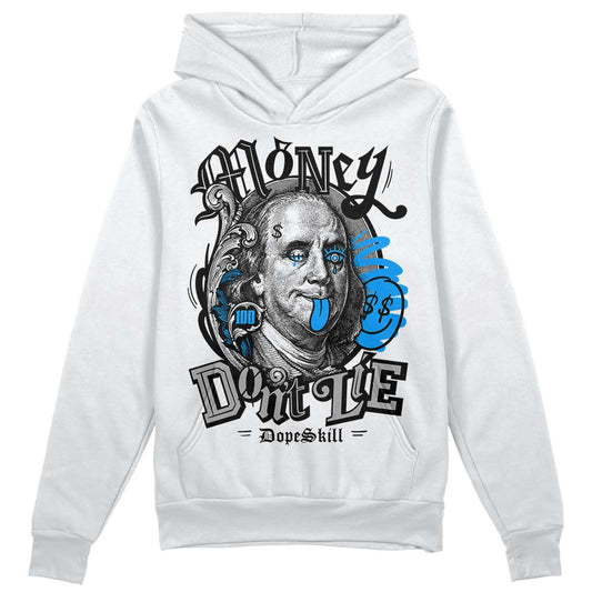 Jordan 6 “Reverse Oreo” DopeSkill Hoodie Sweatshirt Money Don't Lie Graphic Streetwear - White