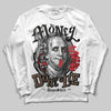 Jordan 9 'Olive' DopeSkill Long Sleeve T-Shirt Money Don't Lie Graphic Streetwear - White