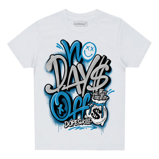 Jordan 4 Retro Military Blue DopeSkill Toddler Kids T-shirt No Days Off Graphic Streetwear - White