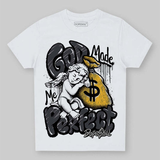 Jordan 3 Retro Black Cat DopeSkill Toddler Kids T-shirt God Made Me Perfect Graphic Streetwear - White