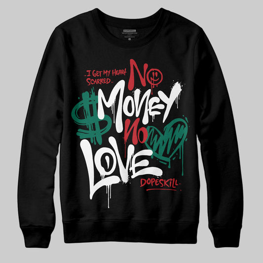 Jordan 3 Mexico 'El Vuelo' DopeSkill Sweatshirt No Money No Love Typo Graphic Streetwear - Black