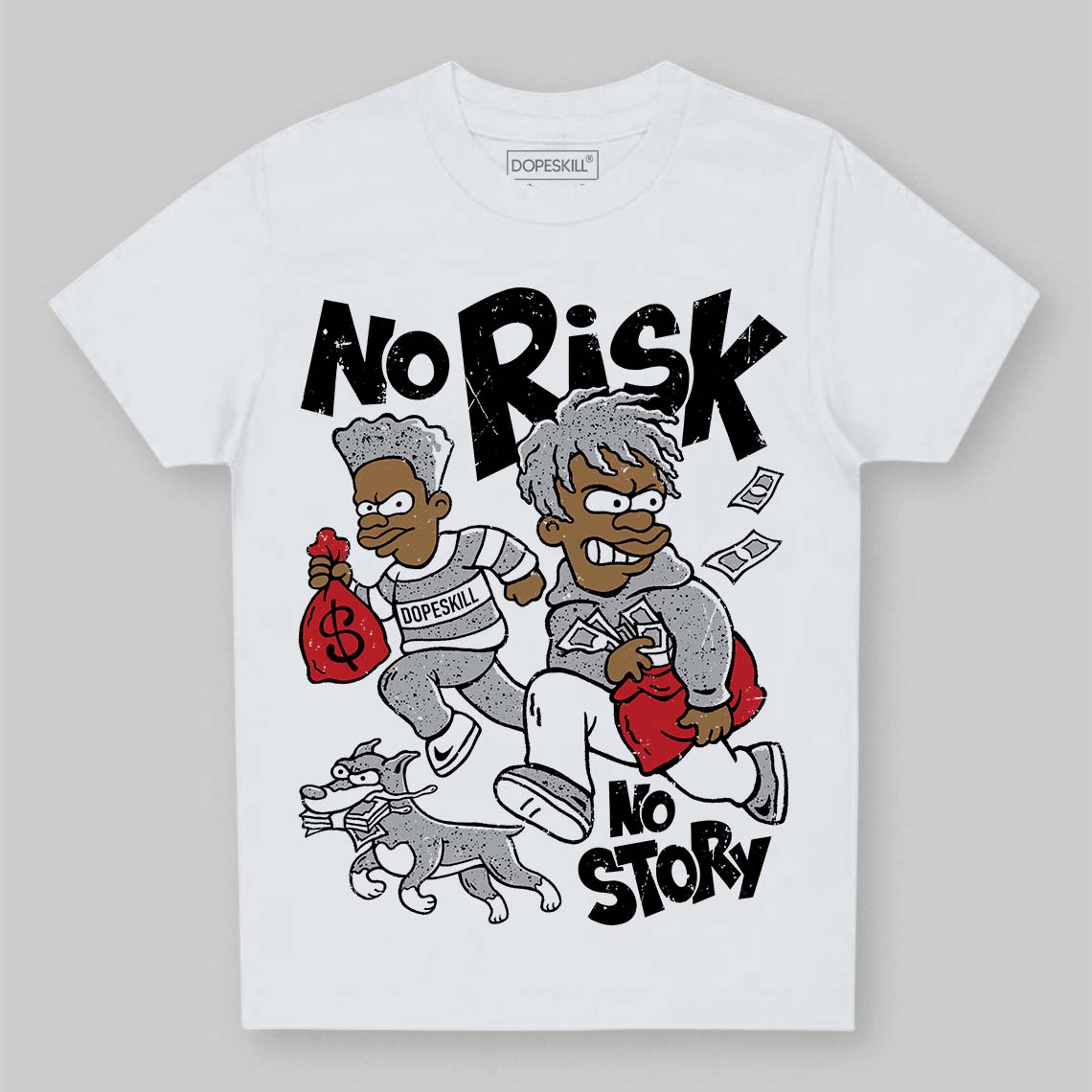 Jordan 4 OG “White Cement” DopeSkill Toddler Kids T-shirt No Risk No Story Graphic Streetwear - White