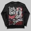 Jordan 11 Retro Low Bred (2025) DopeSkill Long Sleeve T-Shirt Real Ones Move In Silence Graphic Streetwear - Black