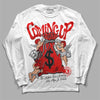 Jordan 4 Retro Red Cement DopeSkill Long Sleeve T-Shirt Money Bag Coming Up Graphic Streetwear - White 